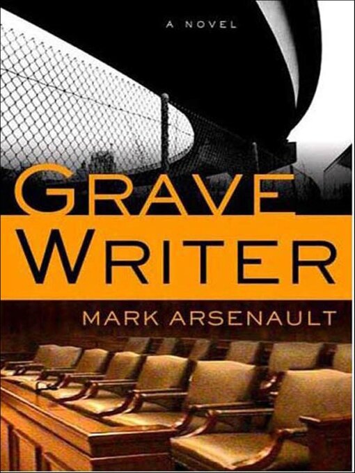 Title details for Gravewriter by Mark Arsenault - Available